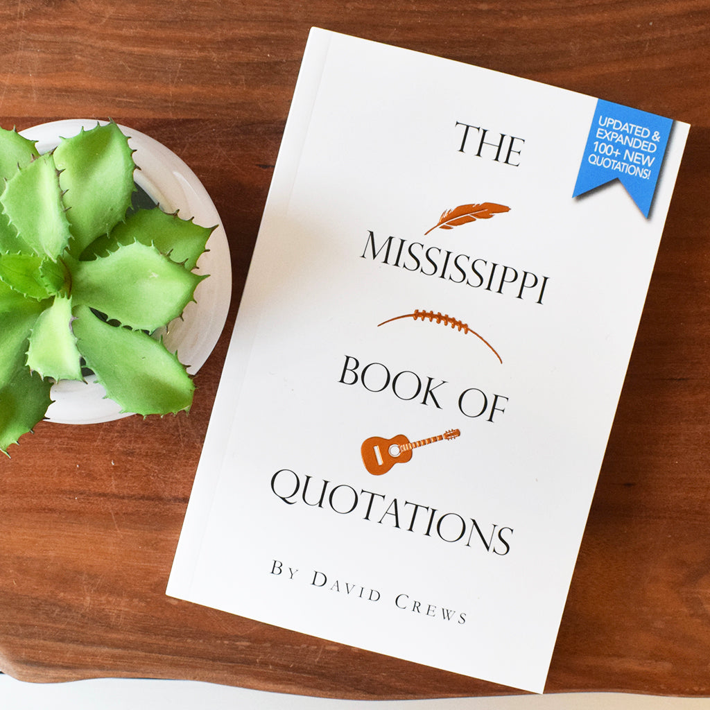 *Updated* Mississippi Book of Quotations - TheMississippiGiftCompany.com