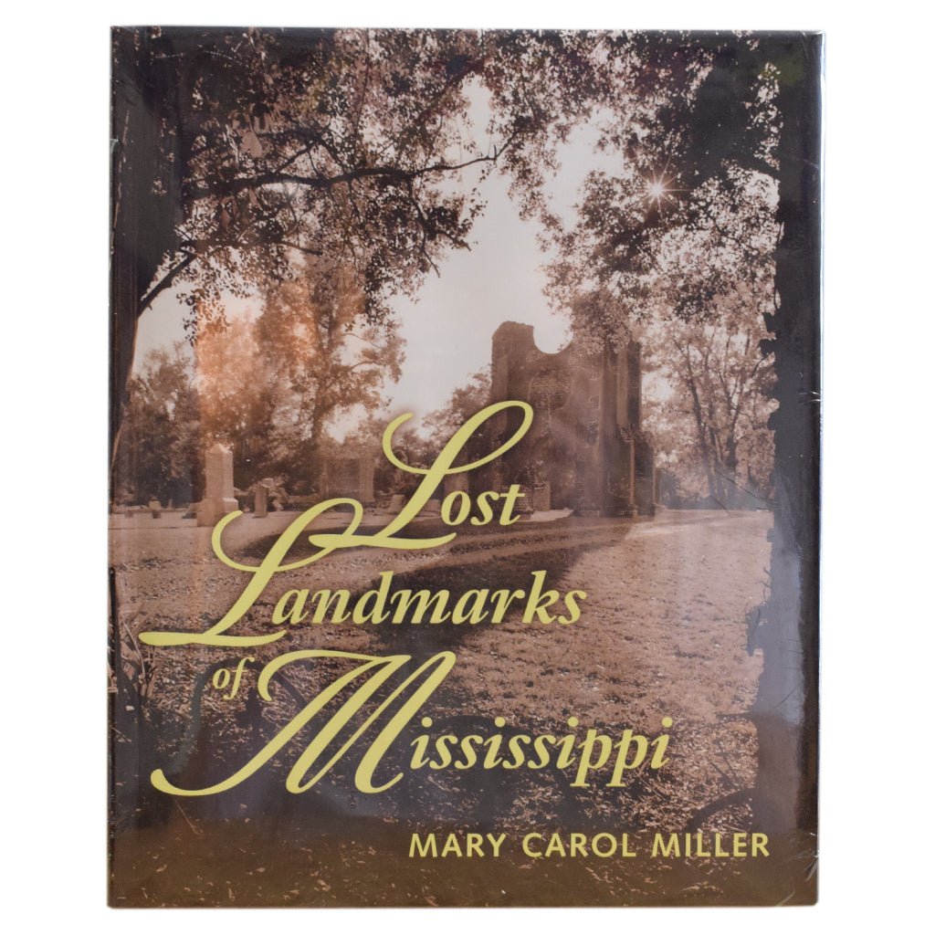 Lost Landmarks of Mississippi - TheMississippiGiftCompany.com