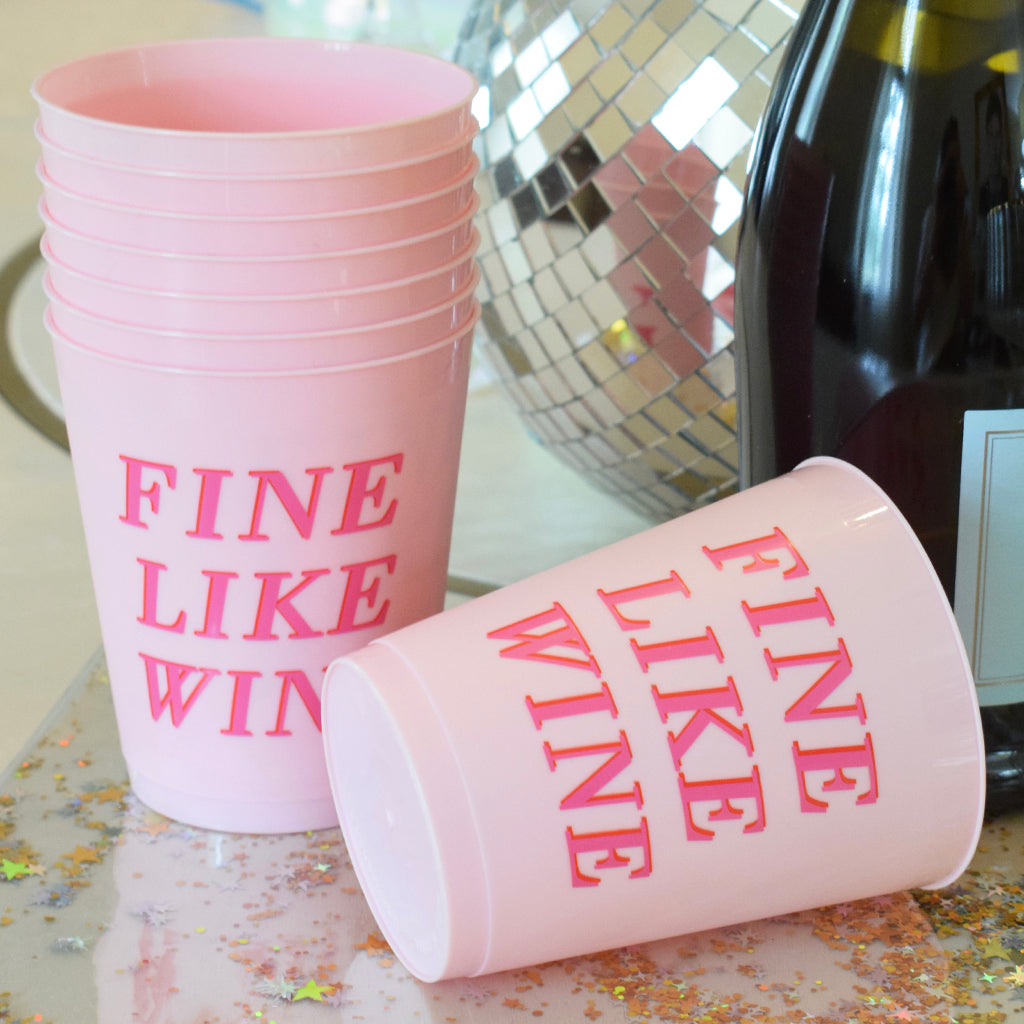 Fine Like Wine Party Cups - TheMississippiGiftCompany.com