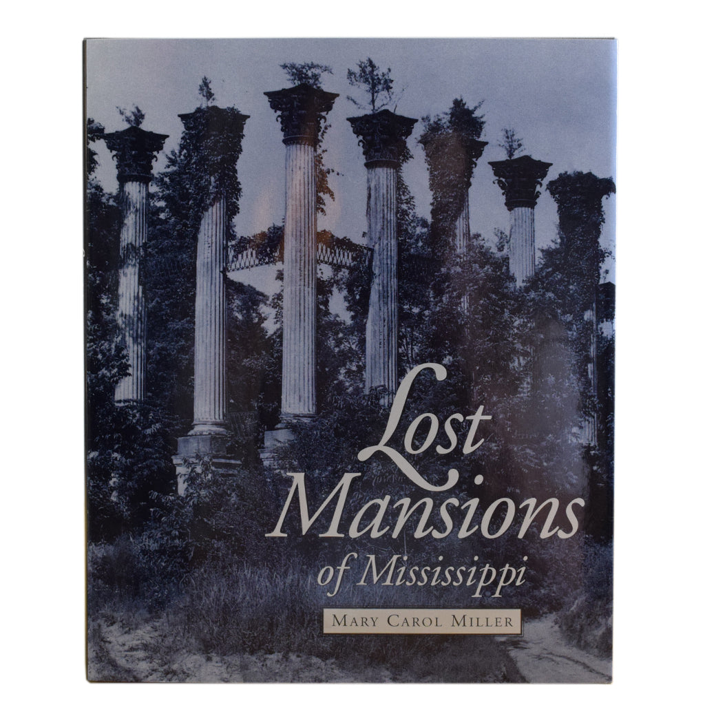 Lost Mansions of Mississippi - TheMississippiGiftCompany.com