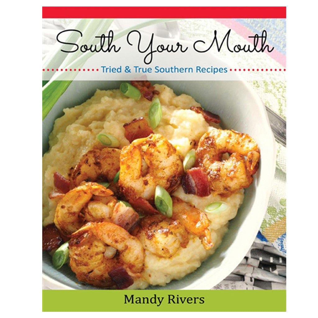 South Your Mouth Cookbook - TheMississippiGiftCompany.com
